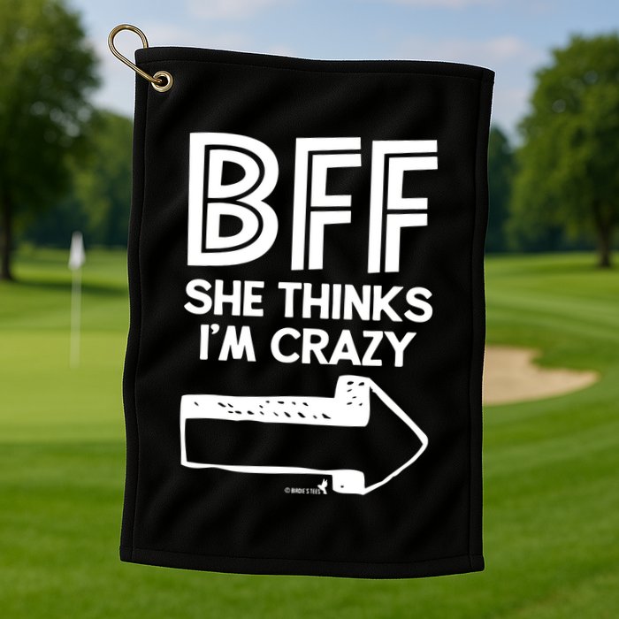 Best Friend Bff Part 1 Of 2 Funny Humorous Golf Towel