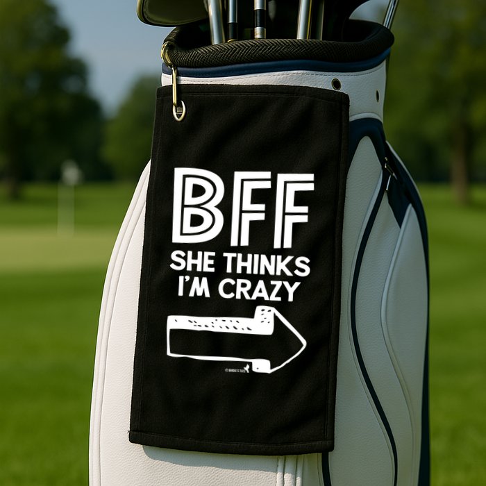 Best Friend Bff Part 1 Of 2 Funny Humorous Golf Towel