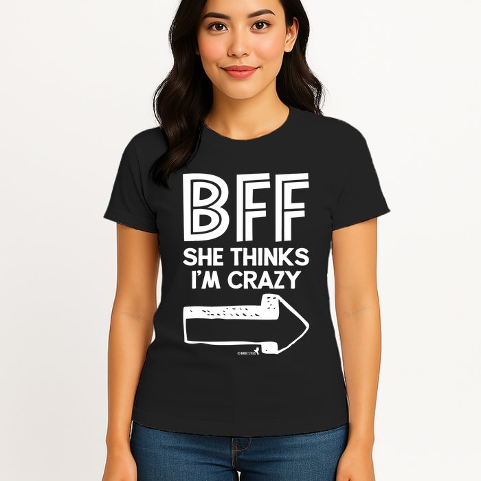 Best Friend Bff Part 1 Of 2 Funny Humorous Womens T-Shirt