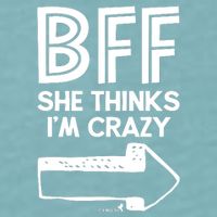 Best Friend Bff Part 1 Of 2 Funny Humorous Sueded Cloud Jersey T-Shirt