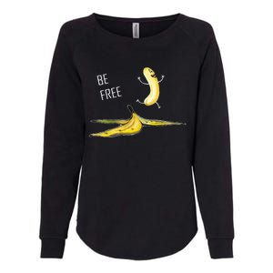 Be Free Banana Nudist Funny Nudist Funny Banana Womens California Wash Sweatshirt