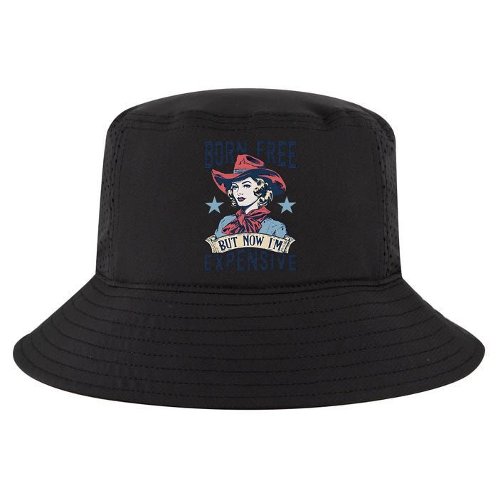 Born Free But Now IM Expensive 4th Of July Cool Comfort Performance Bucket Hat