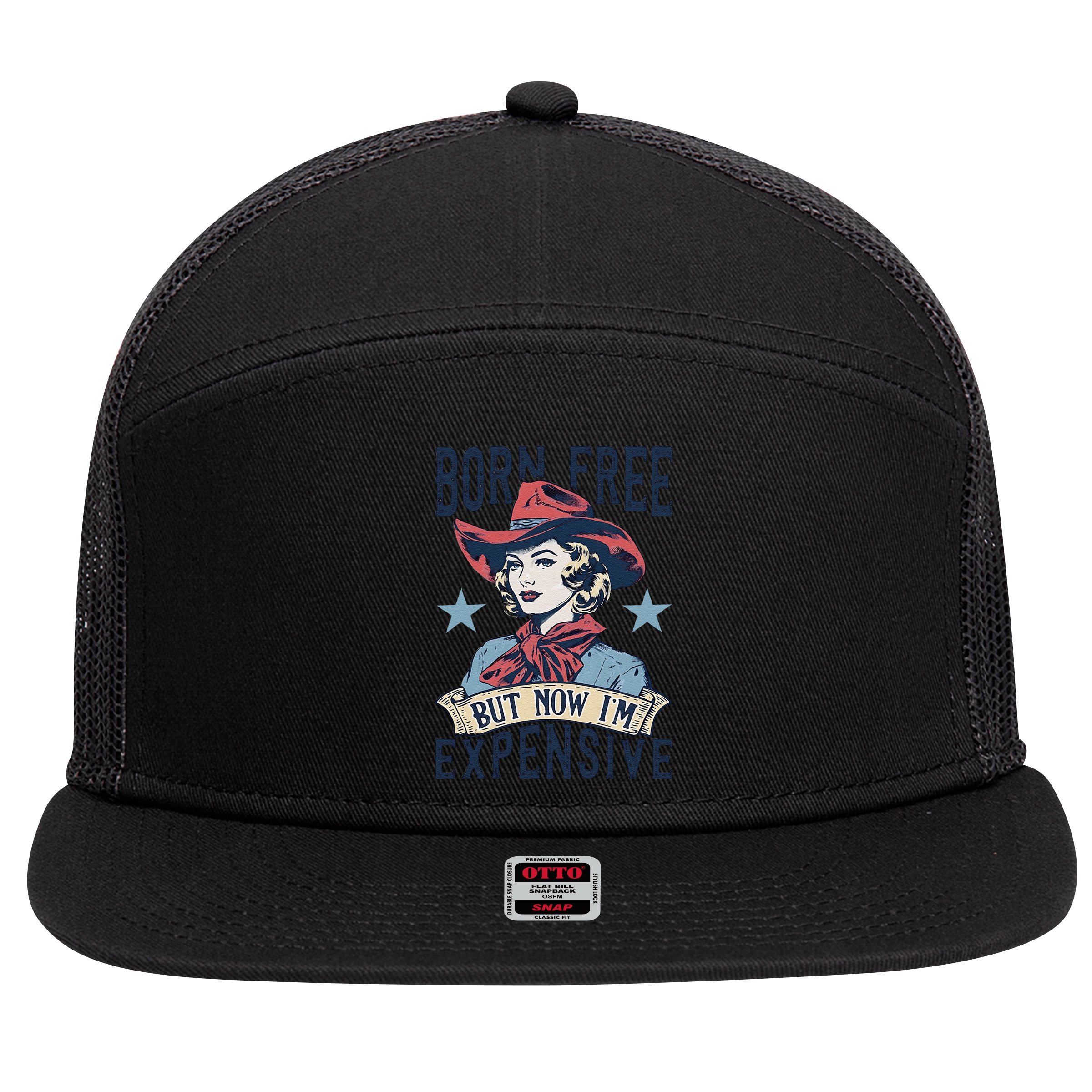 Born Free But Now IM Expensive 4th Of July 7 Panel Mesh Trucker Snapback Hat