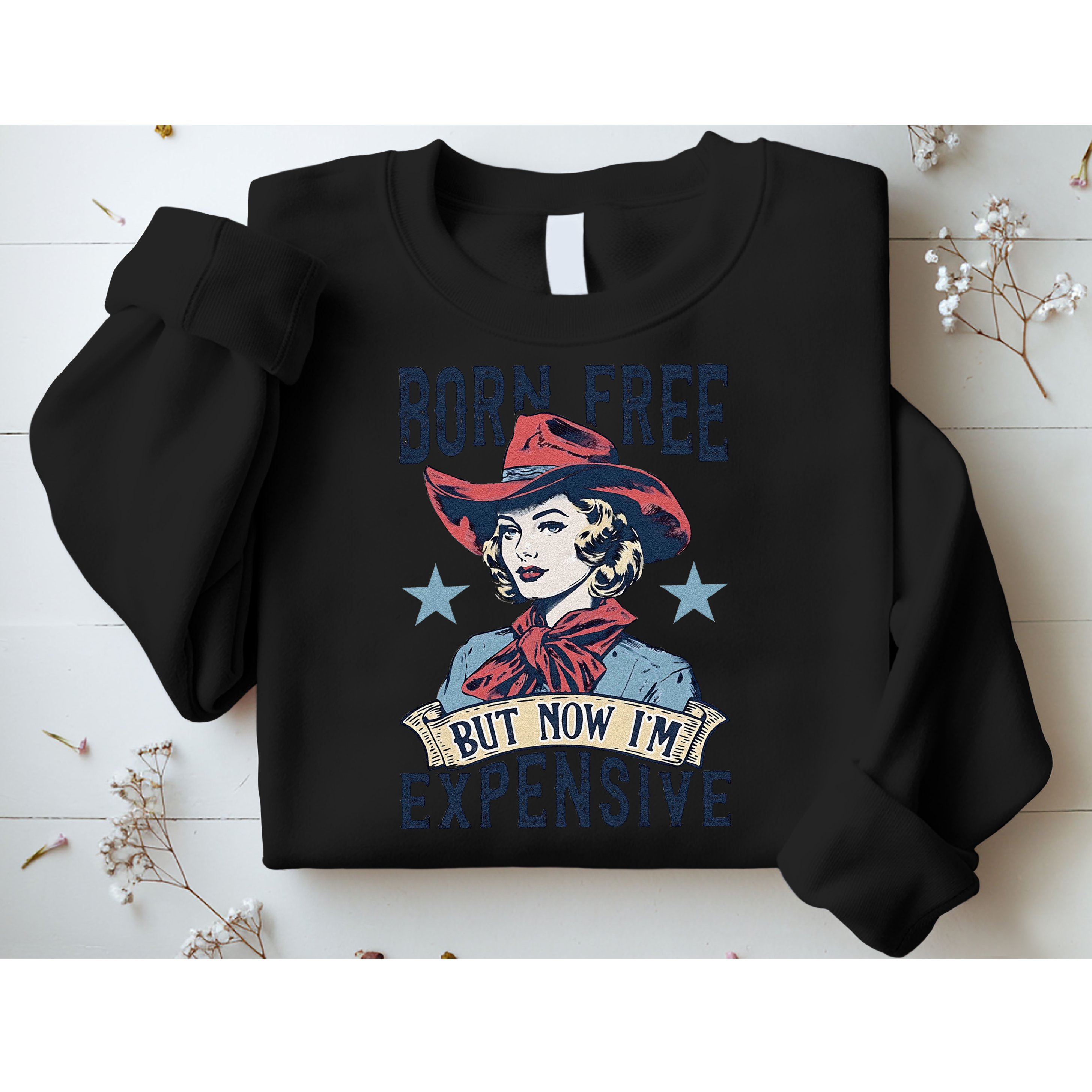 Born Free But Now IM Expensive 4th Of July Sweatshirt