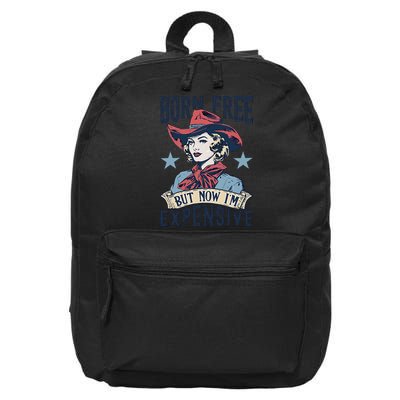 Born Free But Now IM Expensive 4th Of July 16 in Basic Backpack