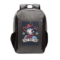 Born Free But Now IM Expensive 4th Of July Vector Backpack