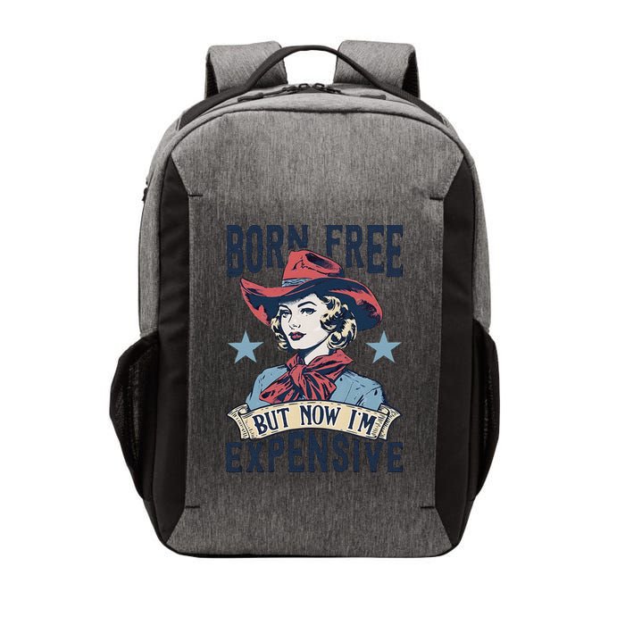 Born Free But Now IM Expensive 4th Of July Vector Backpack