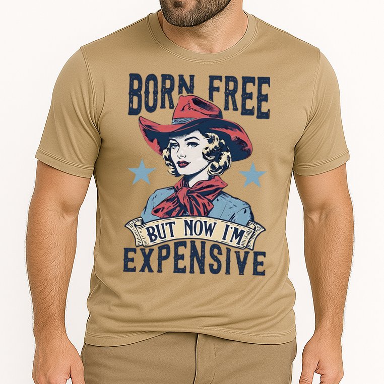 Born Free But Now IM Expensive 4th Of July Performance Shirt