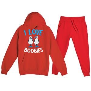 Blue Footed Booby I Love Boobies Blue Footed Booby Lover Premium Hooded Sweatsuit Set