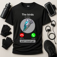 Birding Funny Bird Watcher Bird Lover Gift Cooling Performance Crew T-Shirt