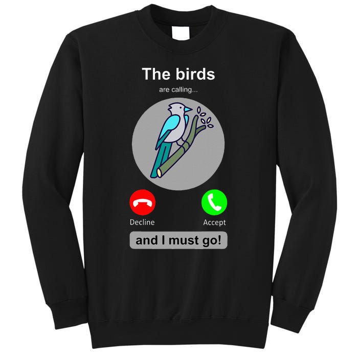 Birding Funny Bird Watcher Bird Lover Gift Sweatshirt