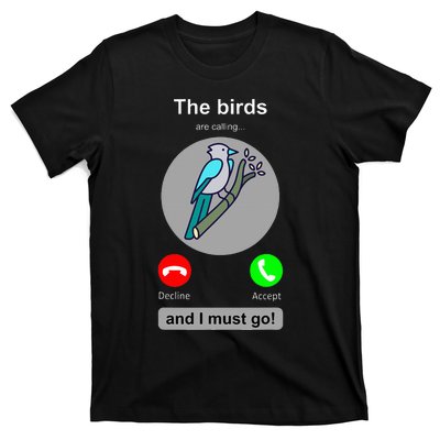 Birding Funny Bird Watcher Bird Lover Gift T-Shirt