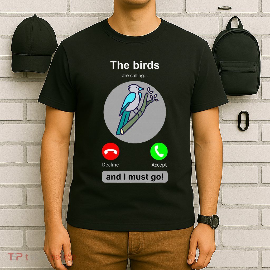 Birding Funny Bird Watcher Bird Lover Gift T-Shirt