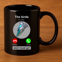 Birding Funny Bird Watcher Bird Lover Gift 11oz C Handle Ceramic Mug