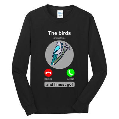 Birding Funny Bird Watcher Bird Lover Gift Tall Long Sleeve T-Shirt