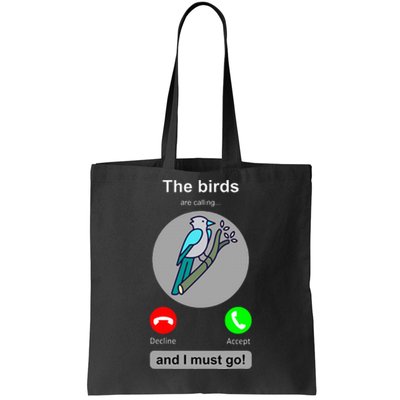 Birding Funny Bird Watcher Bird Lover Gift Tote Bag