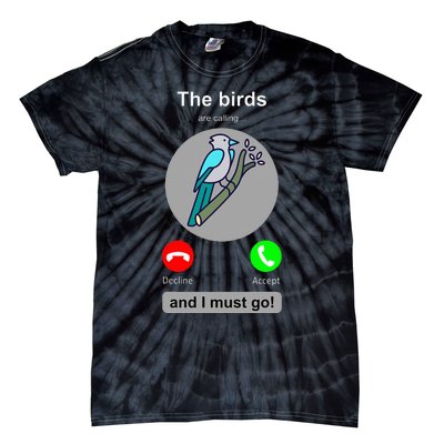 Birding Funny Bird Watcher Bird Lover Gift Tie-Dye T-Shirt