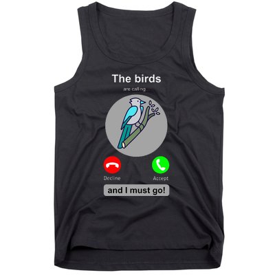 Birding Funny Bird Watcher Bird Lover Gift Tank Top