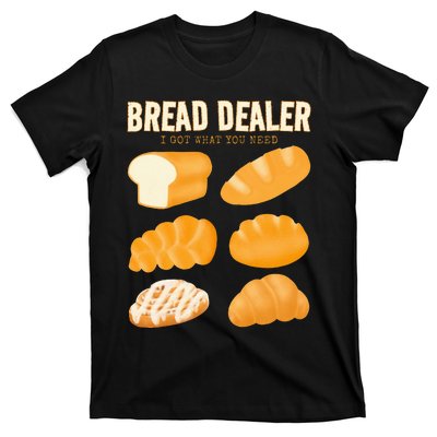 Bakery Funny Bread Baker Bread Dealer Making Dough Baking T-Shirt