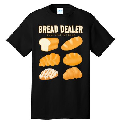 Bakery Funny Bread Baker Bread Dealer Making Dough Baking Tall T-Shirt