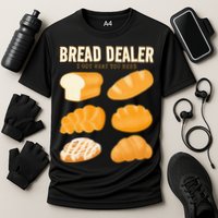 Bakery Funny Bread Baker Bread Dealer Making Dough Baking Cooling Performance Crew T-Shirt