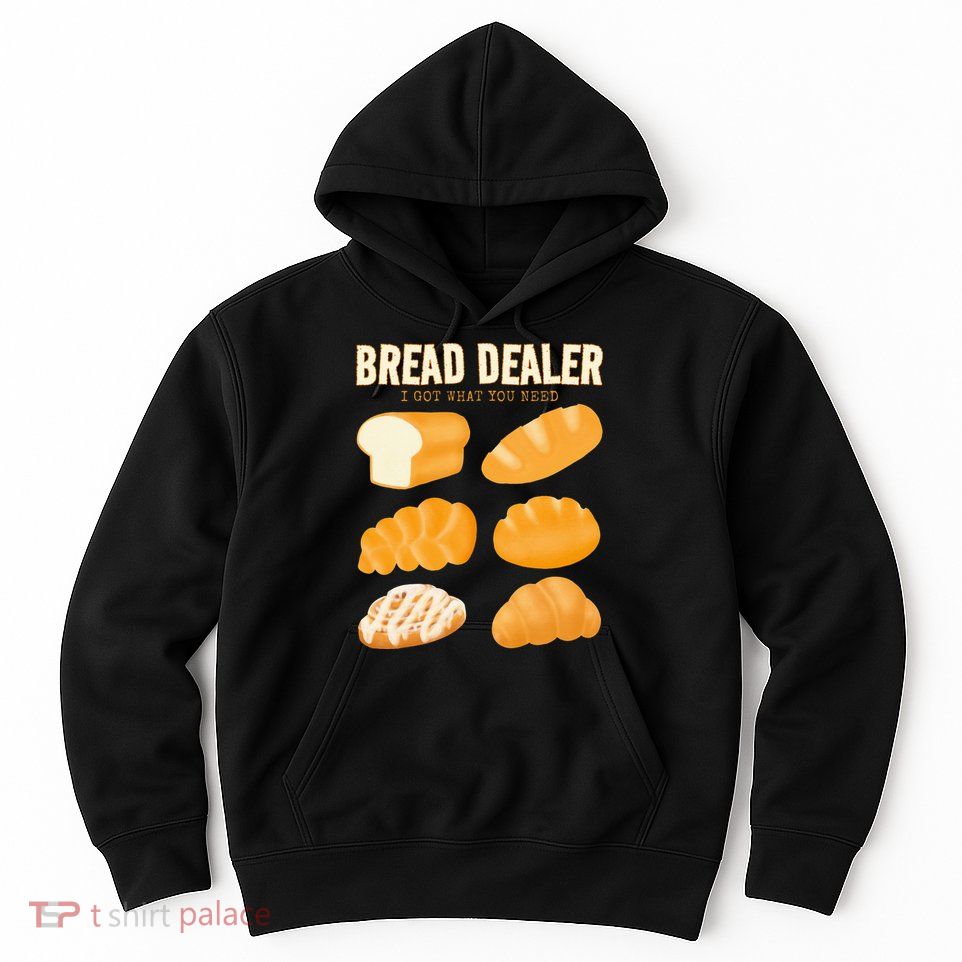 Bakery Funny Bread Baker Bread Dealer Making Dough Baking Hoodie