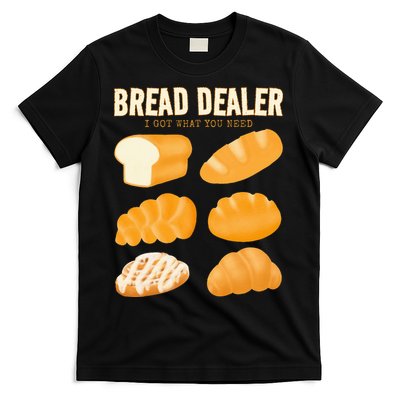 Bakery Funny Bread Baker Bread Dealer Making Dough Baking T-Shirt