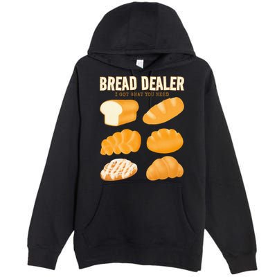 Bakery Funny Bread Baker Bread Dealer Making Dough Baking Premium Pullover Hoodie
