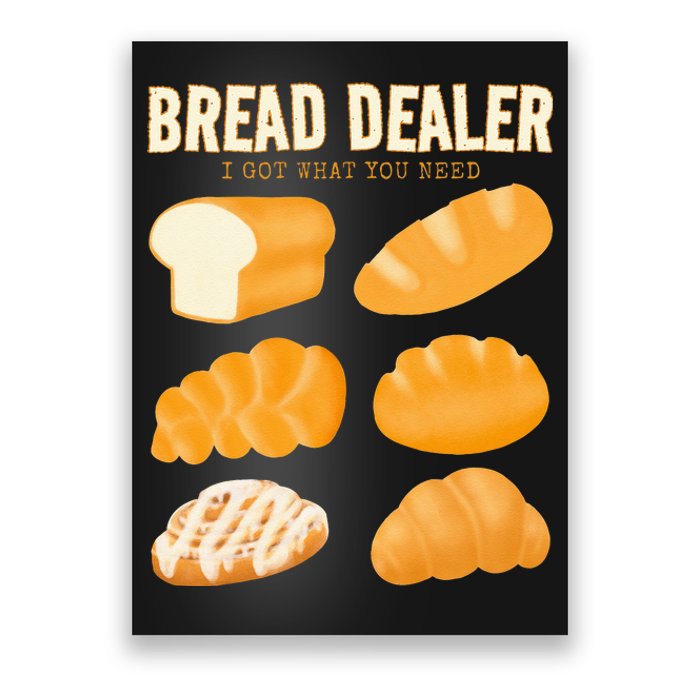 Bakery Funny Bread Baker Bread Dealer Making Dough Baking Poster