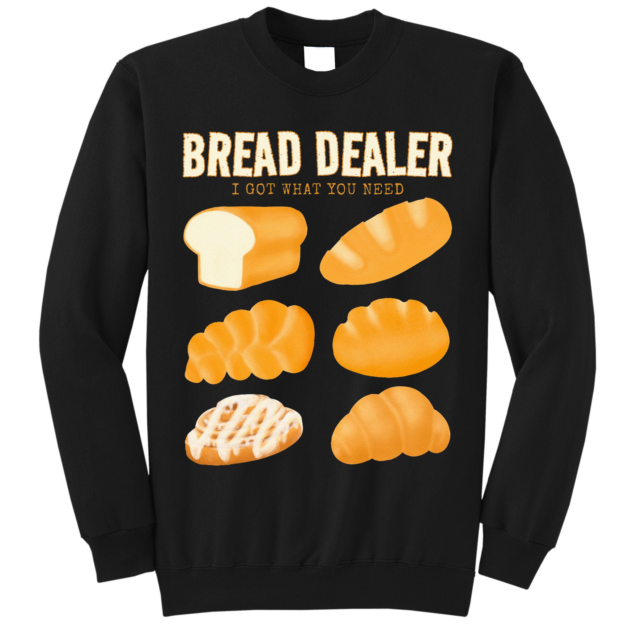 Bakery Funny Bread Baker Bread Dealer Making Dough Baking Tall Sweatshirt