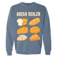 Bakery Funny Bread Baker Bread Dealer Making Dough Baking Garment-Dyed Sweatshirt