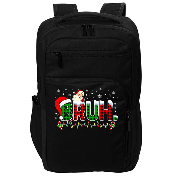 Bruh Funny Christmas Red Green Plaid Teens Xmas Pajamas Impact Tech Backpack