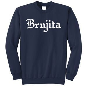 Brujita Funny Cute Mexican Witch Dear Goth Friend Love Sweatshirt