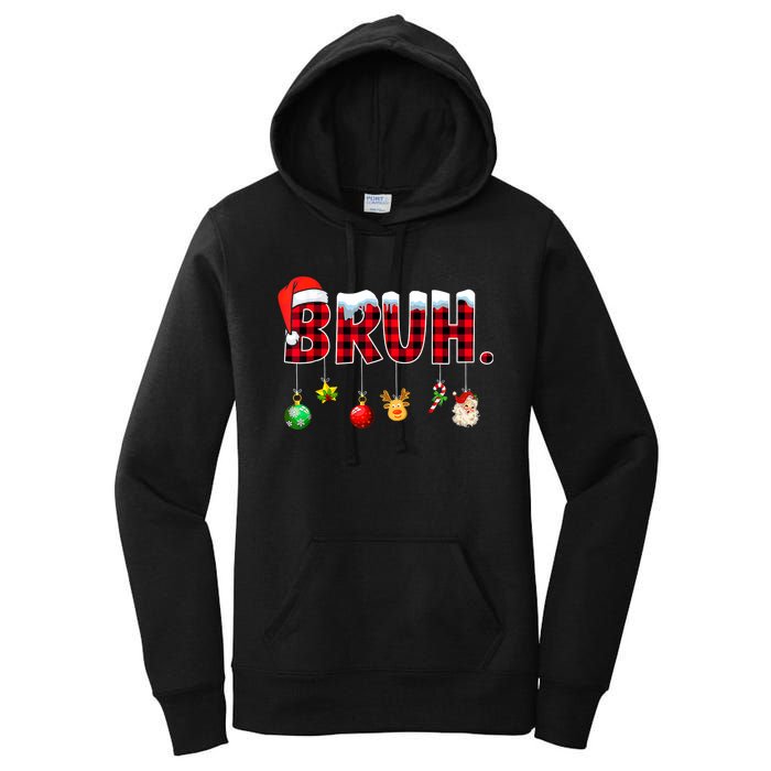 Bruh Funny Christmas Red Plaid Teens Xmas Pajamas Women's Pullover Hoodie