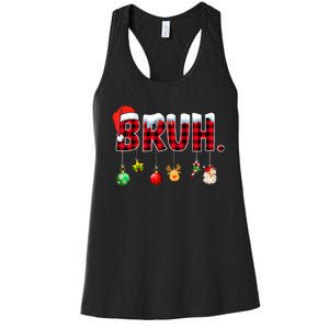 Bruh Funny Christmas Red Plaid Teens Xmas Pajamas Women's Racerback Tank