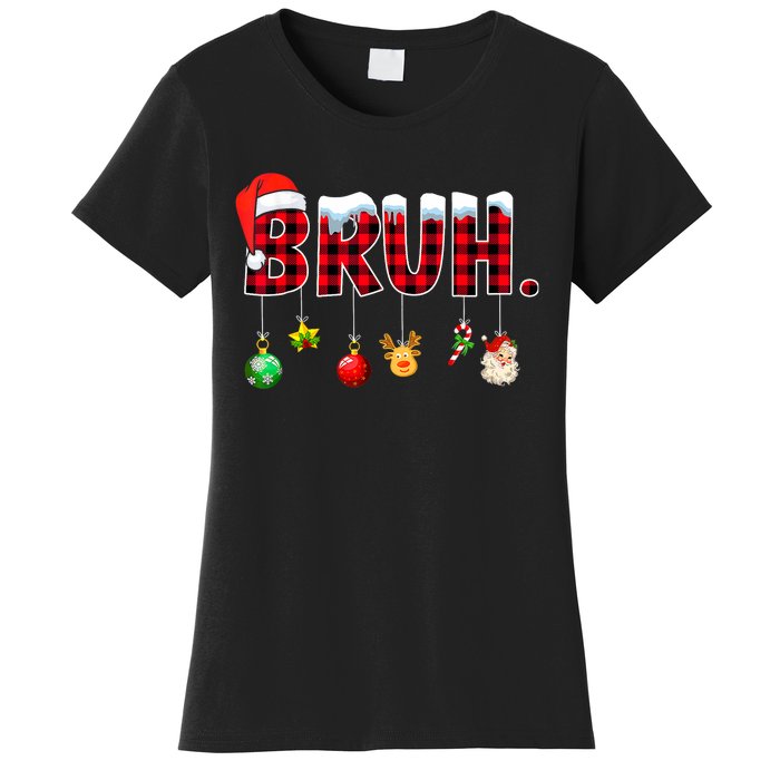 Bruh Funny Christmas Red Plaid Teens Xmas Pajamas Women's T-Shirt