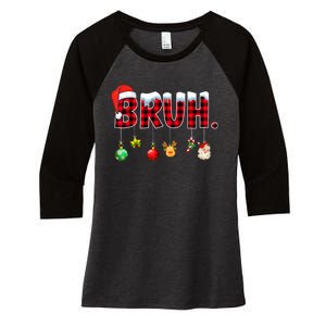 Bruh Funny Christmas Red Plaid Teens Xmas Pajamas Women's Tri-Blend 3/4-Sleeve Raglan Shirt