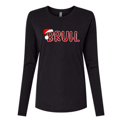 Bruh Funny Christmas Plaid Teens Xmas Pajamas Womens Cotton Relaxed Long Sleeve T-Shirt