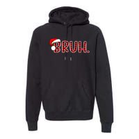 Bruh Funny Christmas Plaid Teens Xmas Pajamas Premium Hoodie