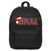 Bruh Funny Christmas Plaid Teens Xmas Pajamas 16 in Basic Backpack