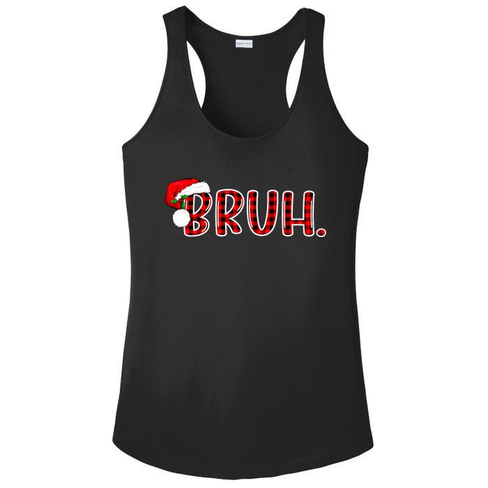 Bruh Funny Christmas Plaid Teens Xmas Pajamas Ladies PosiCharge Competitor Racerback Tank