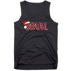 Bruh Funny Christmas Plaid Teens Xmas Pajamas Tank Top