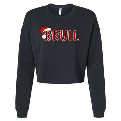 Bruh Funny Christmas Plaid Teens Xmas Pajamas Cropped Pullover Crew