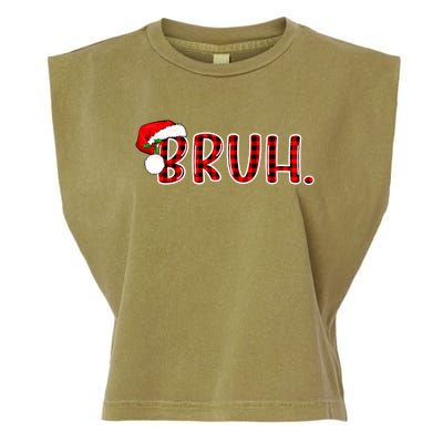 Bruh Funny Christmas Plaid Teens Xmas Pajamas Garment-Dyed Women's Muscle Tee