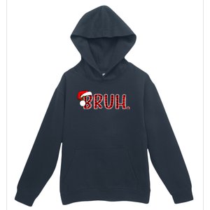 Bruh Funny Christmas Plaid Teens Xmas Pajamas Urban Pullover Hoodie