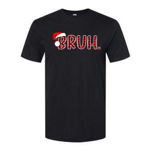 Bruh Funny Christmas Plaid Teens Xmas Pajamas Softstyle CVC T-Shirt