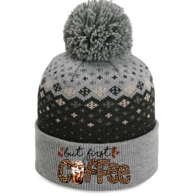 But First Coffee Lover Gift Coffee Drinking Caffeine Leopard The Baniff Cuffed Pom Beanie