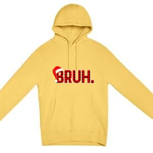 Bruh Funny Christmas Plaid Teens Xmas Pajamas Premium Pullover Hoodie