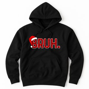 Bruh Funny Christmas Plaid Teens Xmas Pajamas Hoodie