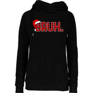 Bruh Funny Christmas Plaid Teens Xmas Pajamas Womens Funnel Neck Pullover Hood